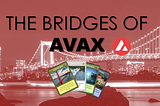 Bridges of AVAX Drop 1 — FAQ
