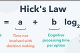 Hick’s Law and other associated Principles