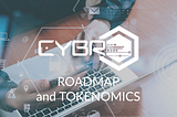 CYBR Whitepaper: Roadmap and Tokenomics