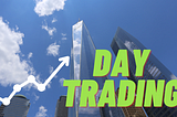 The Importance of Day Traders: The Unique Role that Self-Employed Traders Play in Society and the…