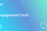 Meet Engagement tools in Storyline! 🚀