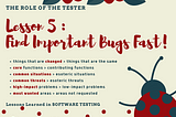 【 Lessons Learned in Software Testing 】#5 Find important bugs fast.
