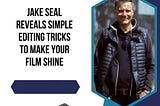 Jake Seal