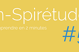 In-Spirétude #5