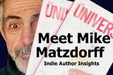 Debut Author Mike Matzdorff Asks: What if THE UNIVERSE ran out of an office in Queens?