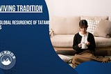 Reviving Tradition The Global Resurgence of Tatami Mats
