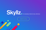 Skyllz — Revealing the Universal Proof of Skill Protocol