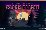 None Shall Pass! The Black Knight is Here