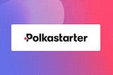 How to whitelist for Polkastarter IDO