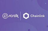 Scroll Plans to Use Chainlink Technology in Enterprise Supply Chain Product