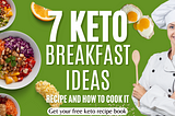 Top 7 Keto Breakfast Ideas for a Healthy Start on the Ketogenic Diet