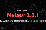 Meteor 2.3.1