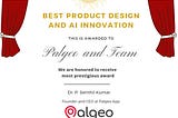 We are Honored to receive prestigious for Palgeo- “Best Product Design and AI Innovation.”