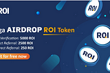 Join Airdrop Program and Get Free ROI Token With 5ROI Global