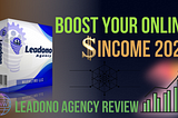 Leadono Agency Review: Boost Your Online Income 2024