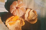 I peeled my own orange today