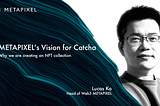 METAPIXEL’s Vision for Catcha