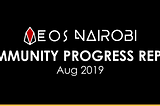 EOS Nairobi Community Progress Report