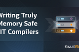 Writing Truly Memory Safe JIT Compilers