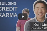 My Fireside Chat with Ken Lin, Founder & CEO at Credit Karma