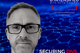 58 — Securing DNS with Peter Lowe of DNSFilter
