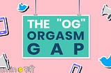 Does Your Sex Decide How Much You Orgasm?