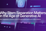 From One-Click Audio to Professional Creative Workflows: Why Stem Separation Matters in the Age of…