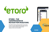 eToro Review 2023: Pros & Cons for Investors