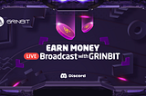 Earn Money By Live Broadcast With Grinbit