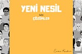 Yeni Nesil için Çözümler