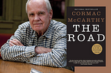 Generational Bonds in the Bleak: The Post-Atomic Horror of Cormac McCarthy’s ‘The Road’