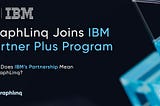 GraphLinq Joins IBM Partner Plus Program