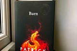 【書】Patrick Ness 《Burn》