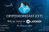Cryptoforecast Listing On Latoken Exchange