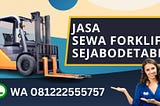 TLP/WA 081222555757 Rental Forklift Cililitan Jakarta Timur Harga Termurah