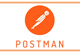 POSTMAN: Your All-in-One Toolkit for API Security