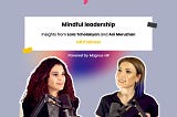 Mindful Leadership: A key to stronger teams | HR Podcast (Powered by Magnus HR)