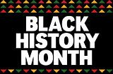 Black History Month