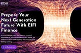 EIFI Finance a New Decentralized Finance Platform in Binance Smart Chain is about to hit the Bull…