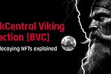 BlockCentral: The Viking Collection NFTs Explained