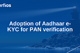 Aadhaar e-KYC for PAN verification