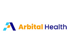 Introducing Arbital Health — A Neutral Umpire for Outcome-Based Contracts