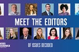 Meet the Editors of Issues Decoded