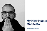 Photo of Shakeel Mohamed covering his mouth in surprise. Text reads: “My New Hustle Manifesto”