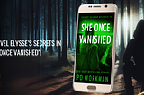 5 Days Missing — Unravel the Secrets in “She Once Vanished”!