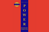 Synopsis of the 48 Laws of Power by Robert Greene