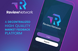 Review.Network User MVP Is Now Live!