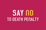 Putting an End to Capital Punishment — Once and for All