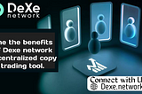 HOW DEXE DECENTRALIZED COPY TRADING CAN HELP INVESTORS CATCH UP WITH THE DECENTRALIZED CRYPTO…