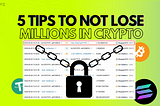 5 Tips to Not Lose Millions in Crypto